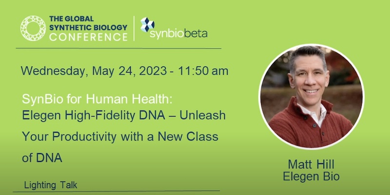 Matthew Hill, Founder and CEO of Elegen at Synbiobeta 2023
